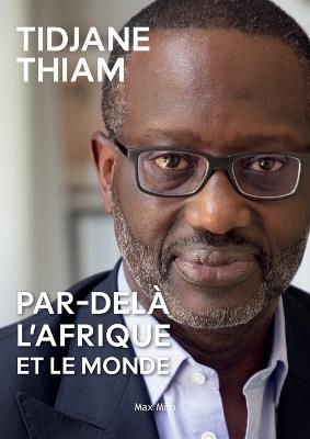 Par-delà l'Afrique et le monde - Tidjane Thiam - cover