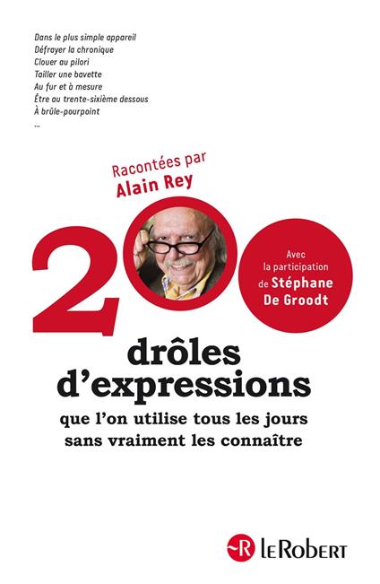 200 drôles d'expression que l'on utilise tous lesjours sans vraiment les connaître Epub