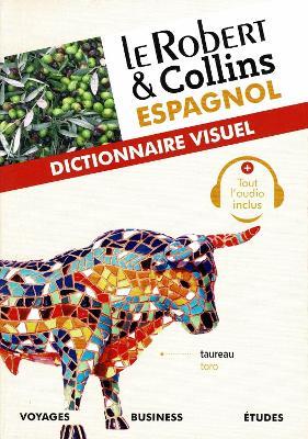 Le Robert et Collins Espagnol : Dictionnaire Visuel: Handy vade-mecum for visit to Spain: French/Spanish - cover