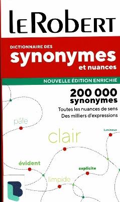 Dictionnaire de Synonymes, Nuances et Contraires poche: French Thesaurus from Le Robert - cover