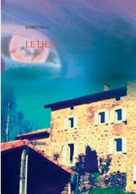 Le lien - Audrey Degal - cover