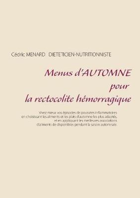 Menus d'automne pour la rectocolite hémorragique - Cédric Ménard - cover