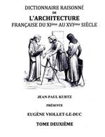 Dictionnaire Raisonné de l'Architecture Française du XIe au XVIe siècle Tome II: Tome 2