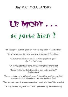 Le Mort... se porte bien ! - Jay K C McEulansky - cover