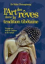 L'art des rêves: dans la tradition tibétaine