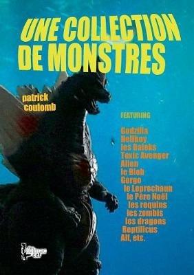Une collection de monstres - Patrick Coulomb - cover