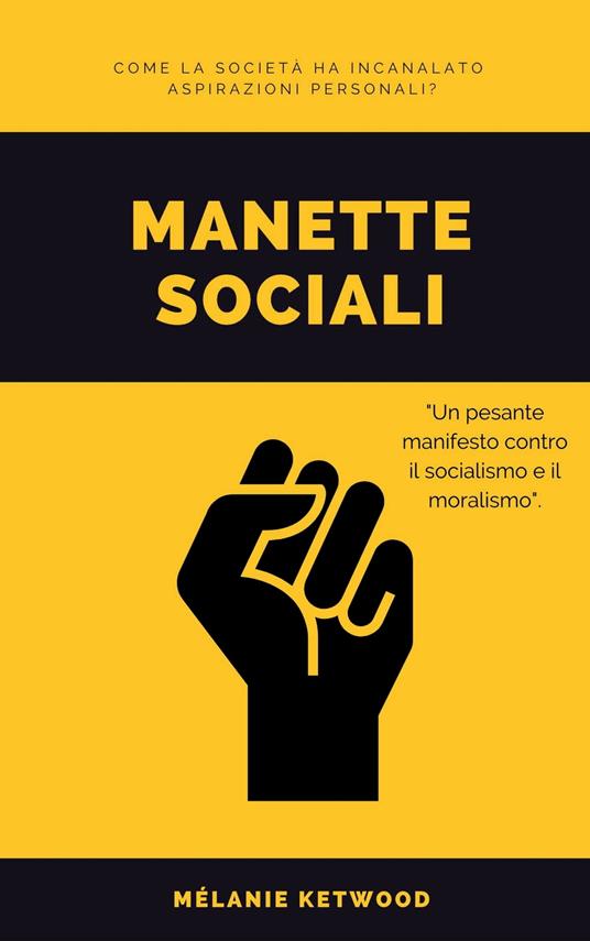 Manette sociali - Mélanie Ketwood - ebook