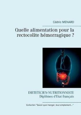 Quelle alimentation pour la rectocolite hemorragique ? - Cedric Menard - cover