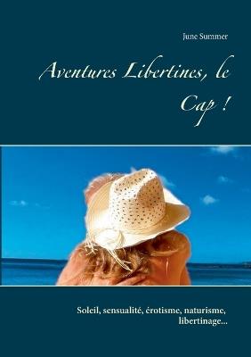 Aventures Libertines, le Cap ! - June Summer - cover