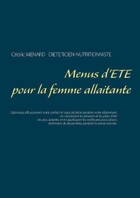 Menus d'été pour la femme allaitante - Cédric Menard - cover