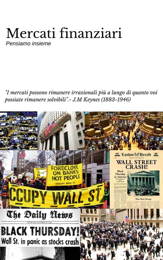Mercati finanziari - pensiamo insieme - ebook
