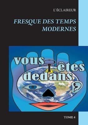 Fresque des temps modernes - L' Éclaireur - cover