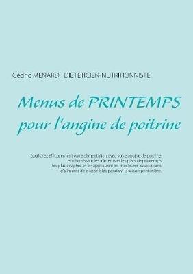 Menus de printemps pour l'angine de poitrine - Cédric Ménard - cover