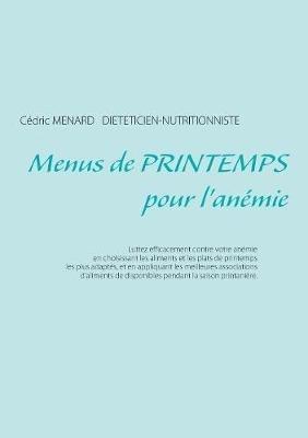Menus de printemps pour l'anémie - Cédric Menard - cover