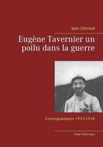 Eugène Tavernier un poilu dans la guerre: Tome II Salonique