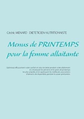 Menus de printemps pour la femme allaitante - Cédric Ménard - cover