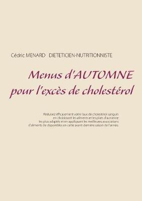 Menus d'automne pour l'excès de cholestérol - Cedric Menard - cover