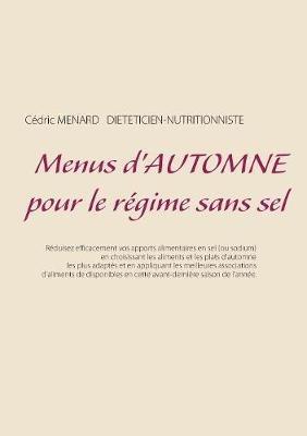 Menus d'automne pour le régime sans sel - Cedric Menard - cover