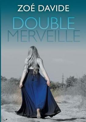 Double Merveille - Zoé Davide - cover