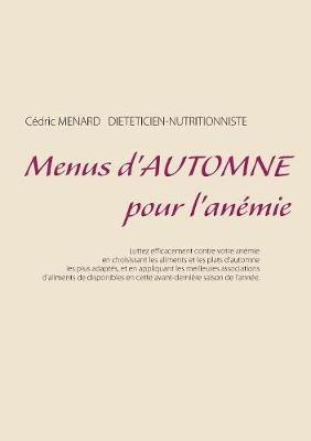 Menus d'automne pour l'anémie - Cedric Menard - cover