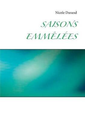 Saisons emmêlées - Nicole Durand - cover