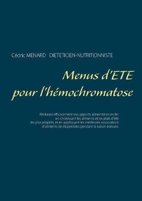 Menus d'été pour l'hémochromatose - Cédric Ménard - cover