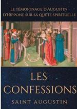 Les Confessions de Saint Augustin: le témoignage d'Augustin d'Hippone sur sa quête spirituelle