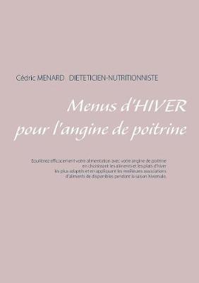 Menus d'hiver pour l'angine de poitrine - Cedric Menard - cover