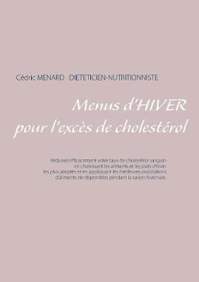 Menus d'hiver pour l'excès de cholestérol - Cedric Menard - cover
