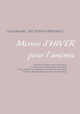 Menus d'hiver pour l'anémie - Cedric Menard - cover