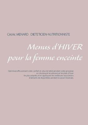 Menus d'hiver pour la femme enceinte - Cedric Menard - cover