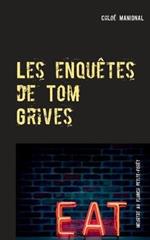 Les enquetes de Tom Grives: Meurtre au Flunch Petite-Foret
