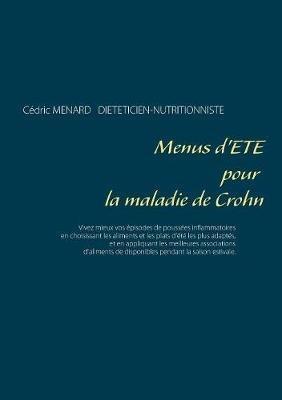 Menus d'été pour la maladie de Crohn - Cédric Menard - cover