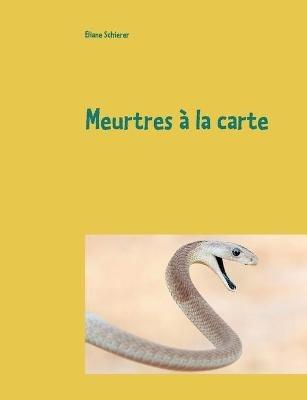 Meurtres à la carte - Eliane Schierer - cover