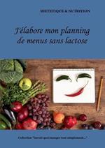 J'elabore mon planning de menus sans lactose