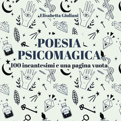 Poesia Psicomagica - Elisabetta Giuliani - ebook