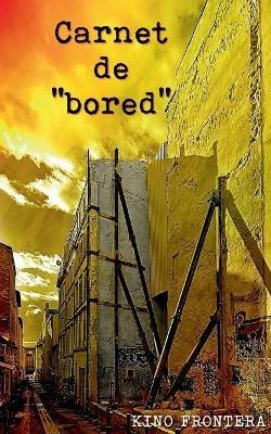 Carnet de Bored - Kino Frontera - cover