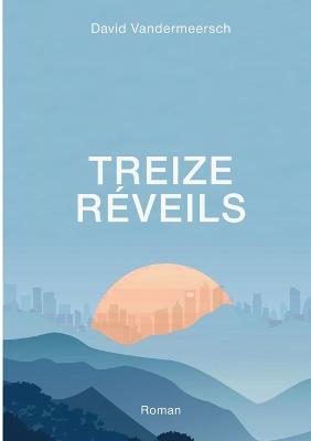 Treize Réveils - David Vandermeersch - cover