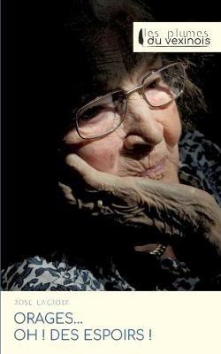 Orages... Oh ! Des espoirs ! - Rose LaCroix - cover