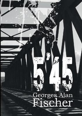 5 45: English Version - Georges Alan Fischer - cover