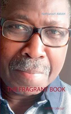 The Fragrant Book - Nathanaël Amah - cover