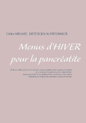 Menus d'hiver pour la pancreatite - Cedric Menard - cover