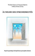 A l'heure des synchronicités: Psyché quantique & Expérience perceptive directe