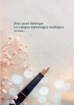 Mon carnet diététique: les coliques néphrétiques xanthiques et moi...