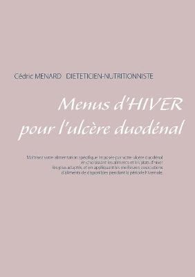 Menus d'hiver pour l'ulcere duodenal - Cedric Menard - cover