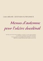Menus d'automne pour l'ulcere duodenal