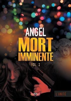 Mort imminente: Volume 2 - Angel - cover
