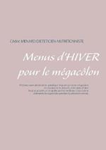 Menus d'hiver pour le mégacôlon