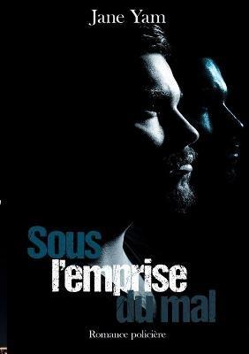 Sous l'emprise du mal - Jane Yam - cover