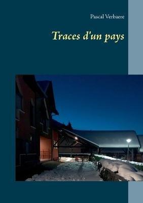 Traces d'un pays - Pascal Verbaere - cover